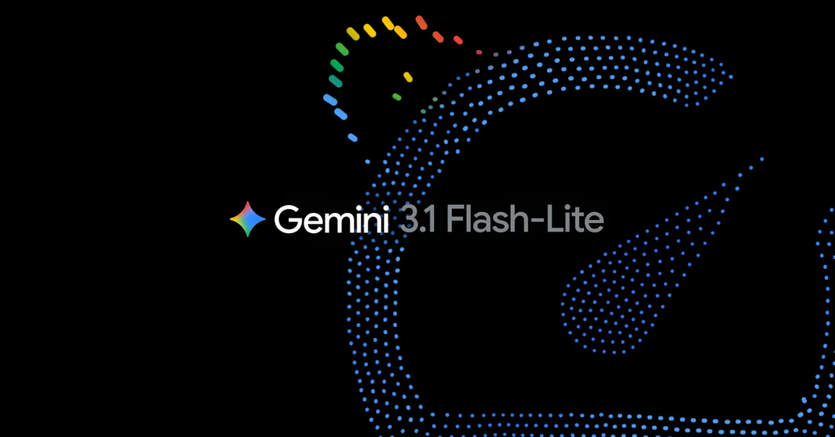 Gemini 3.1 Flash-Lite arrives as Google’s cheapest Gemini 3 model yet